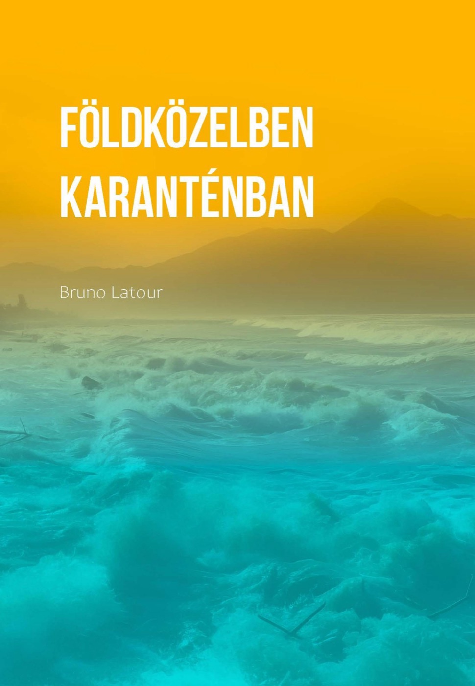 Földközelben – Karanténban